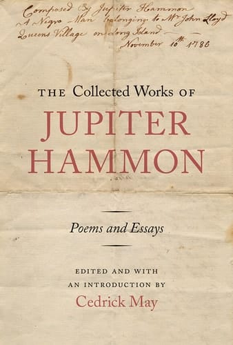 The Collected Works of Jupiter Hammon Poems and Essays