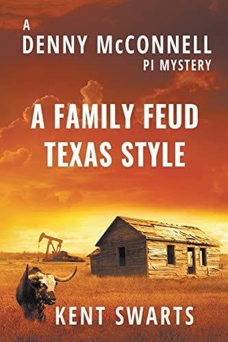A Family Feud Texas Style A Private Detective Murder Mystery