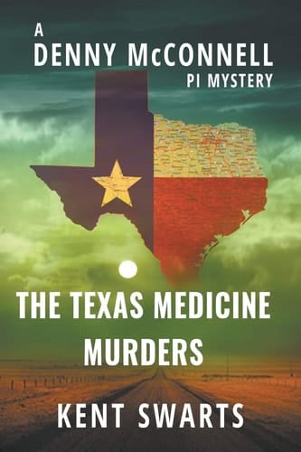 The Texas Medicine Murders A Private Detective Murder Mystery