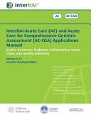 InterRAI Acute Care (AC) and Acute Care for Comprehensive Geriatric Assessment (AC-CGA) Applications Manual, Version 9.3.1, InterRAI Standard Edition Scales, Screeners, Problems, Clinical Action Points, and Quality Indicators