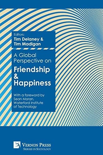 A Global Perspective on Friendship and Happiness