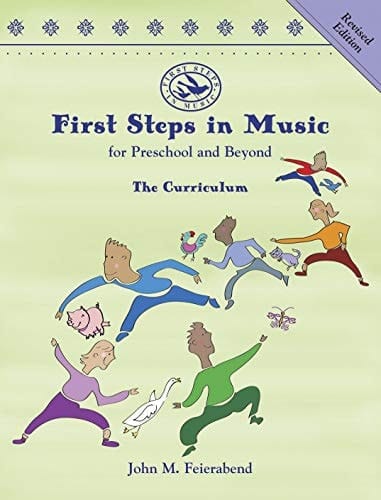 First Steps in Music for Preschool and Beyond The Curriculum