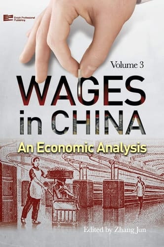 Wages in China An Economic Analysis