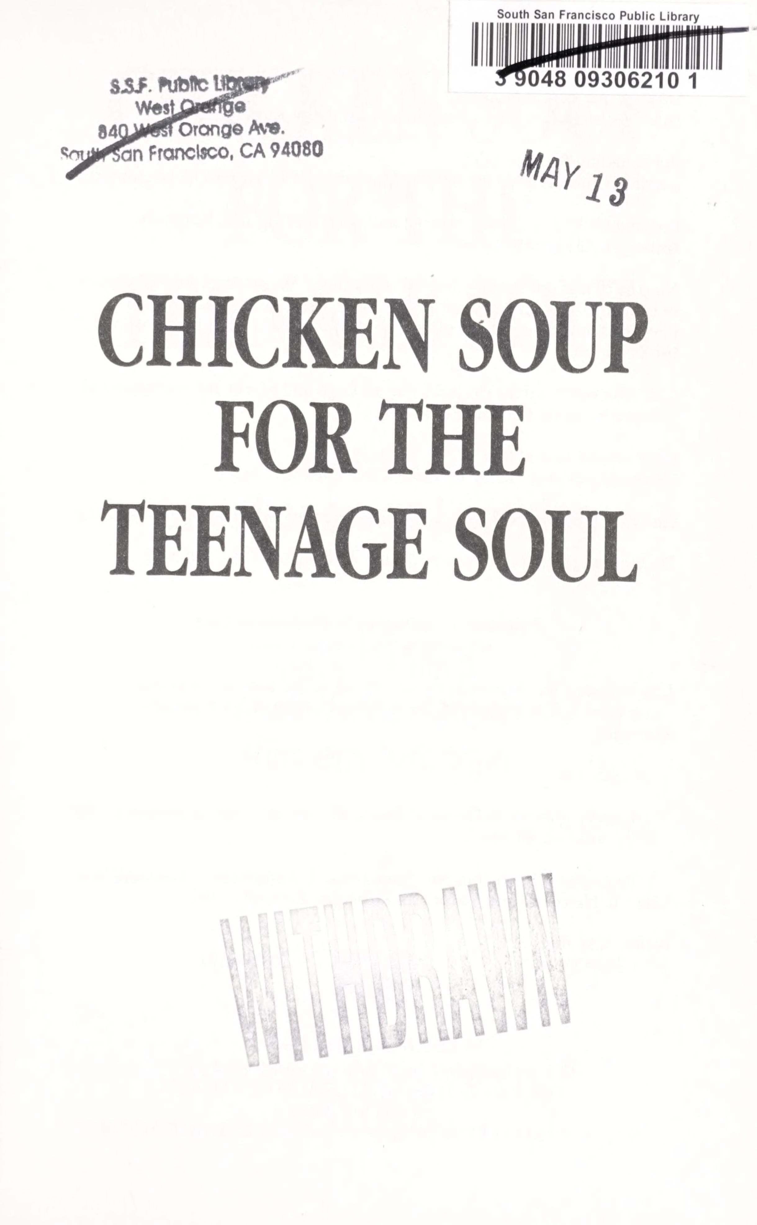 Chicken Soup for the Teenage Soul Stories of Life, Love and Learning