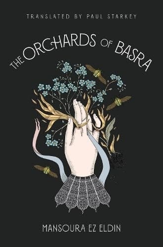 The Orchards of Basra Mansoura Ez-Eldin