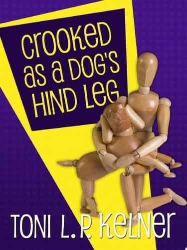 Crooked as a Dog's Hind Leg