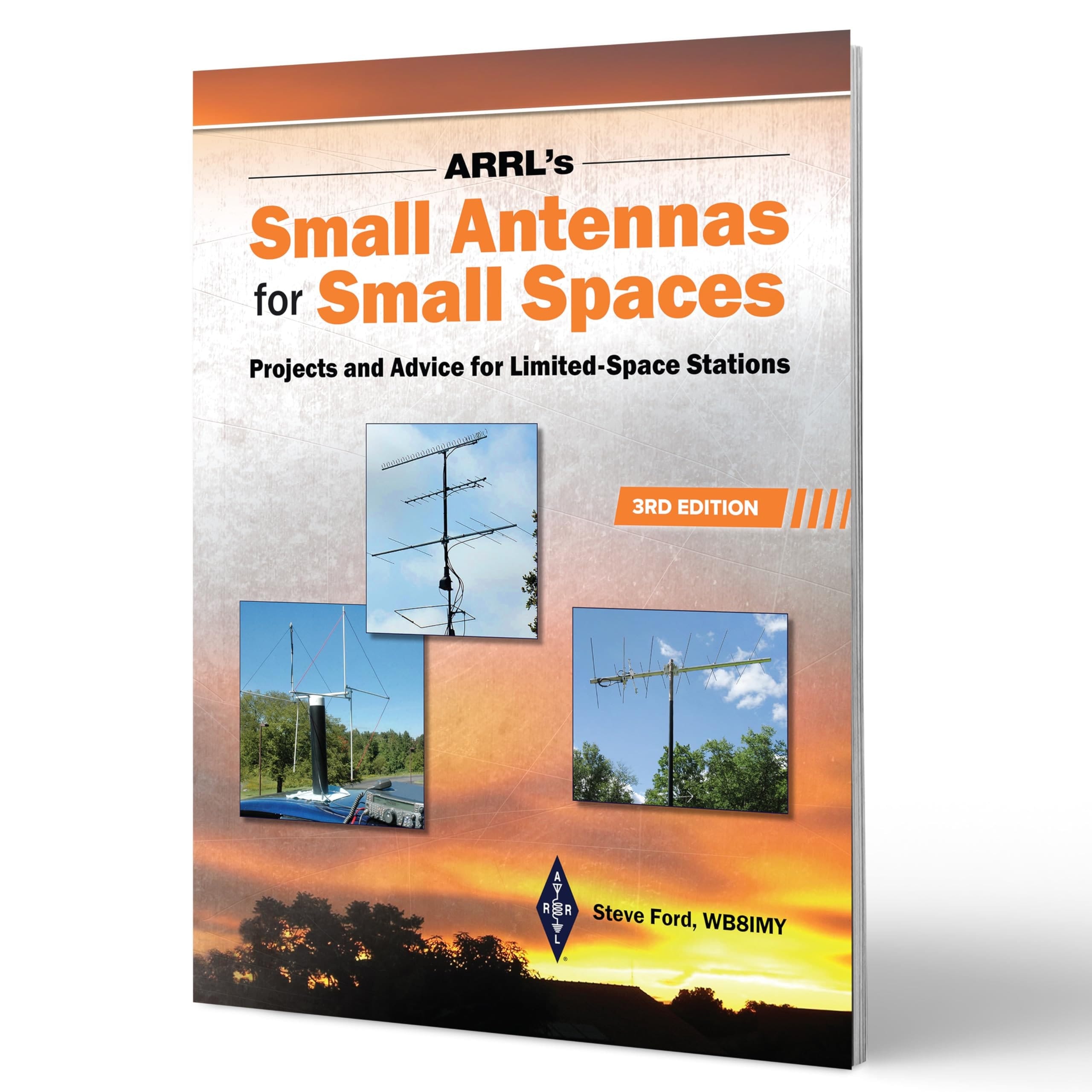 ARRL’s Small Antennas for Small Spaces – Projects and Advice for Limited-Space Stations