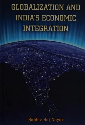 Globalization and India's Economic Integration