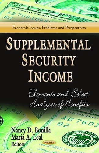 Supplemental Security Income Elements and Select Analyses of Benefits