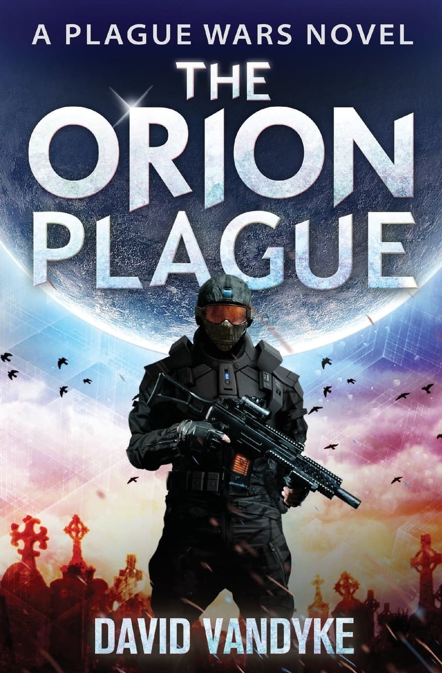 The Orion Plague