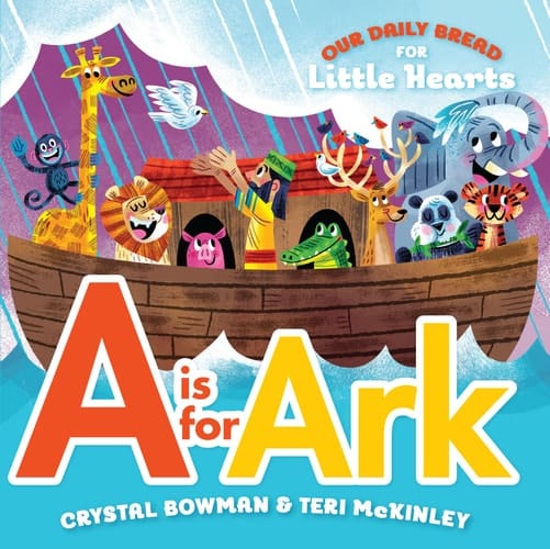 A is for Ark (A Bible-Based A-Z Rhyming Alphabet Board Book for Toddlers and Preschoolers Ages 1-3)
