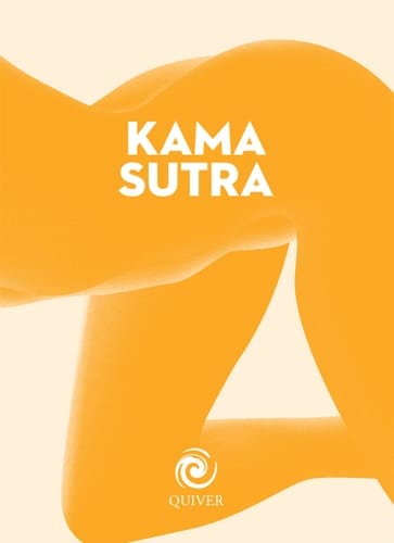 Kama Sutra Exploring Love, Sexual Pleasure, and Mutual Gratification