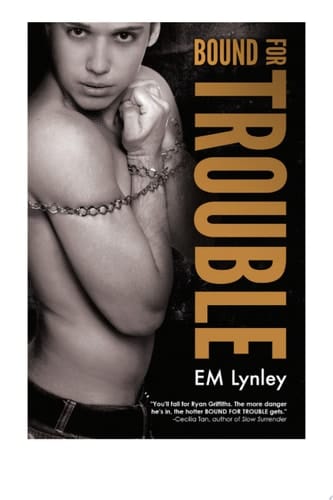 Bound for Trouble