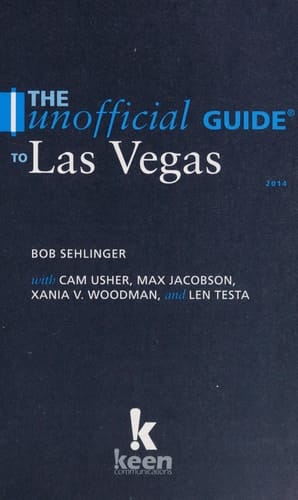 The Unofficial Guide to Las Vegas 2014