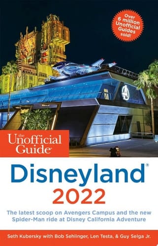 The Unofficial Guide to Disneyland 2022