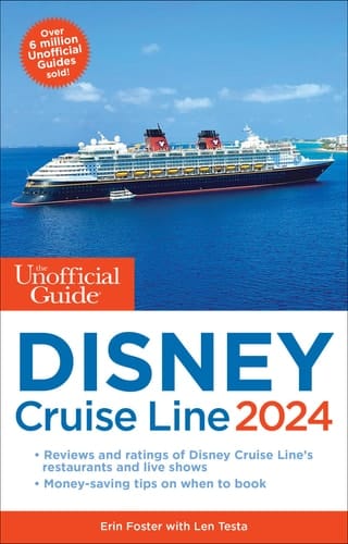 The Unofficial Guide to the Disney Cruise Line 2024