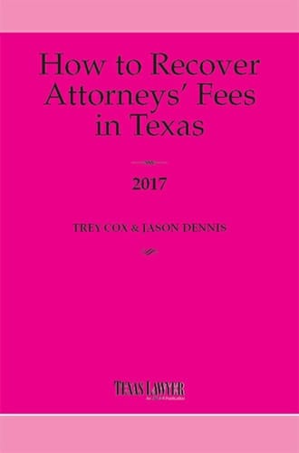 How to Recover Attorneys' Fees in Texas 2017