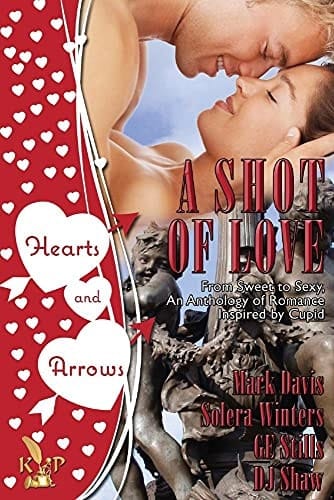 A Shot of Love Anthology