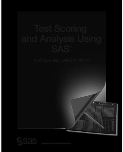 Test Scoring and Analysis Using SAS