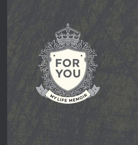 For You My Life Memoir