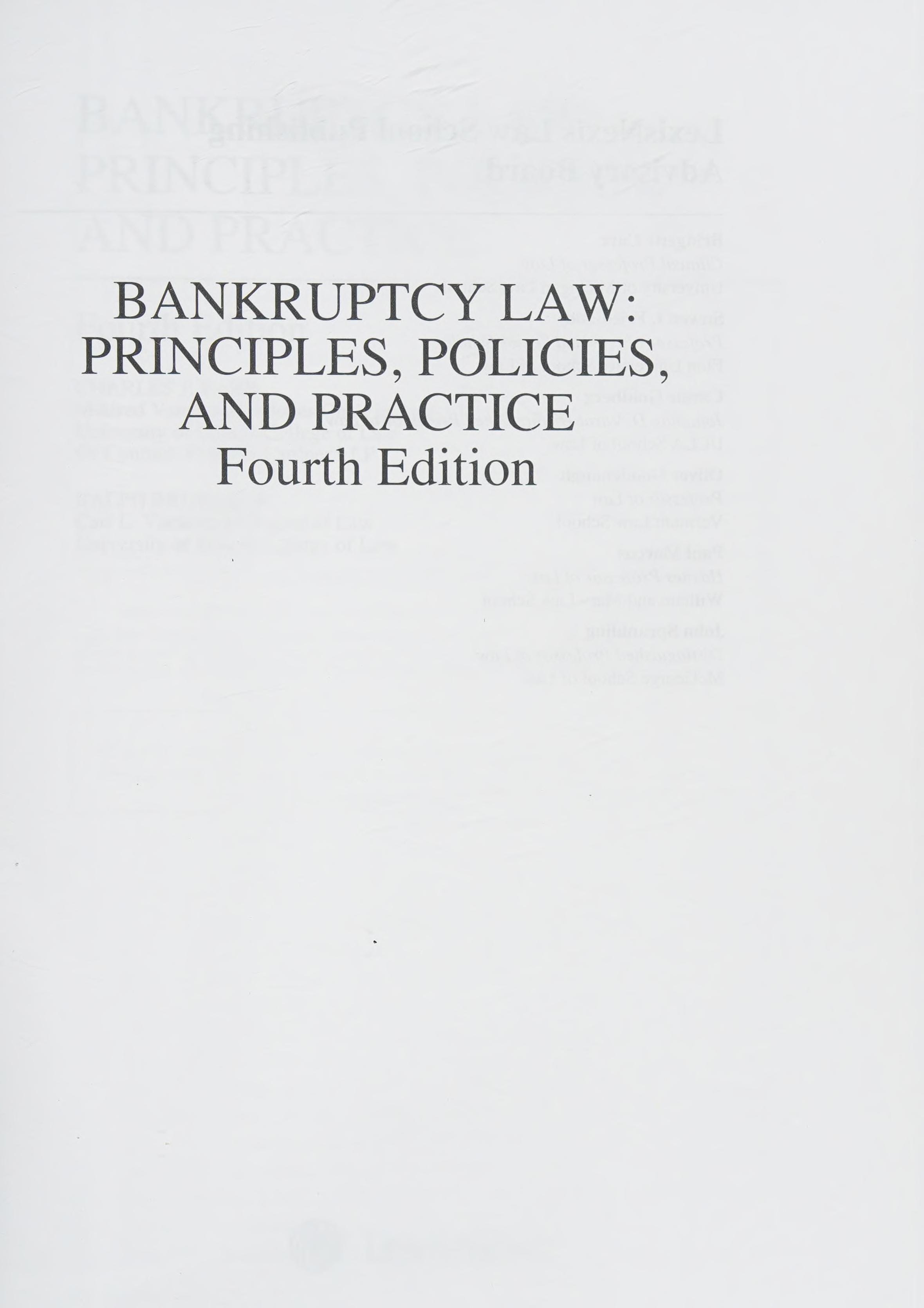Bankruptcy Law: Principles, Policies, and Practice, 2015
