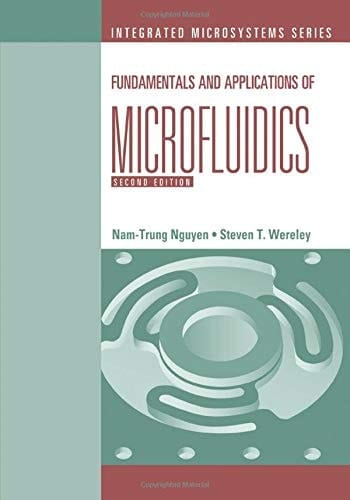 Fundamentals and Applications of Microfluidics, Second Edition