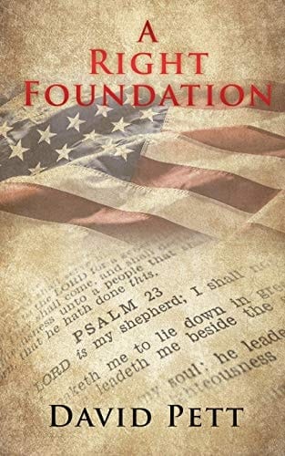 A Right Foundation For the Family, the Church, and the Nation