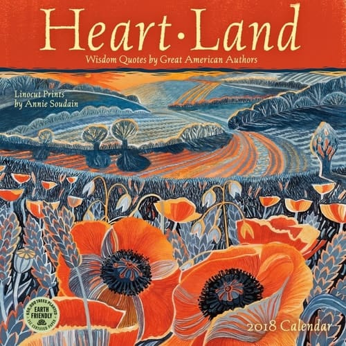 Heart Land 2018 Wall Calendar: Wisdom Quotes by Great American Authors