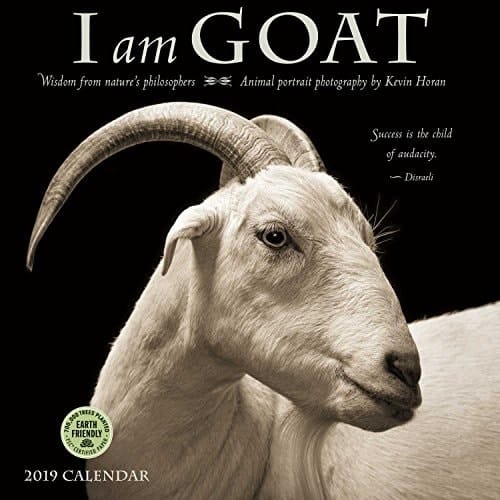 I Am Goat 2019 Wall Calendar: Animal Portrait Photography and Wisdom From Nature's Philosophers