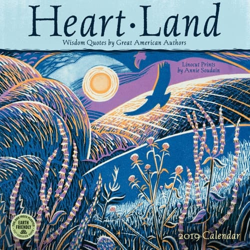 Heart Land 2019 Wall Calendar: Wisdom Quotes by Great American Authors
