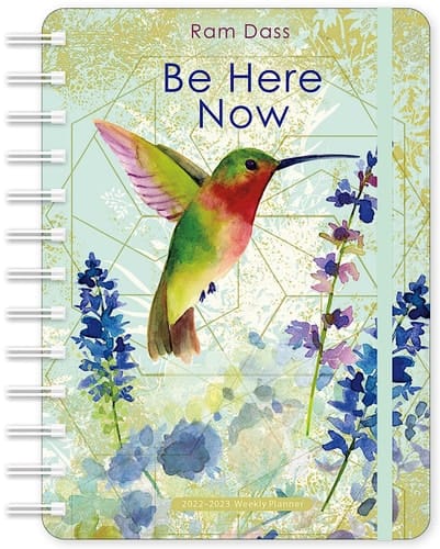 Ram Dass 2022-2023 Weekly Planner: Be Here Now | On-the-Go 17-Month Calendar (Aug 2022 - Dec 2023) | Compact 5" x 7" | Flexible Cover, Wire-O Binding, Elastic Closure, Inner Pocket