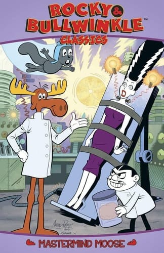 Rocky and Bullwinkle Classics Volume 3: Mastermind Moose