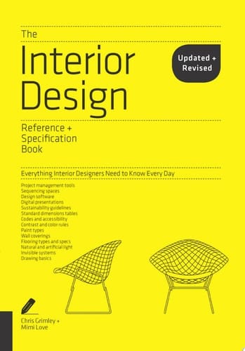 The Interior Design Reference & Specification Book Updated & Revised Everything Interior Designers Need to Know Every Day