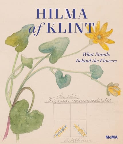 Hilma Af Klint What Stands Behind the Flowers