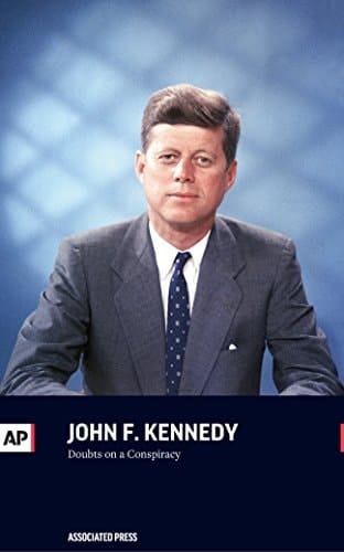 John F. Kennedy Doubts on a Conspiracy