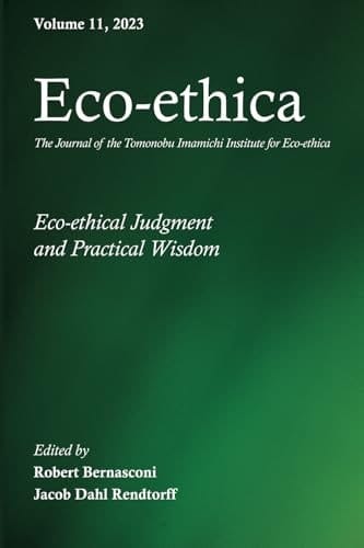 Eco-Ethica, Volume 11: Eco-ethical Judgment and Practical Wisdom