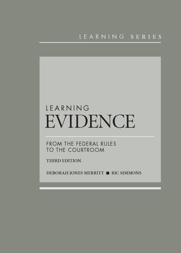 Learning Evidence From the Federal Rules to the Courtroom