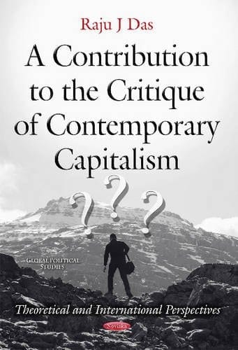 Contribution to the Critique of Contemporary Capitalism Theoretical and International Perspectives
