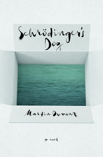 Schrödinger's Dog A Novel