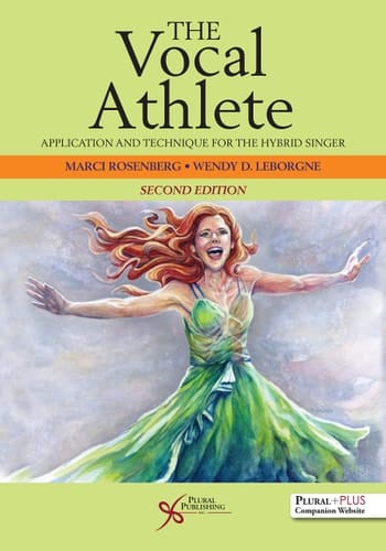 The Vocal Athlete Application and Technique for the Hybrid Singer