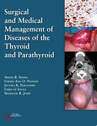 Surgical and Medical Management of Diseases of the Thyroid and Parathyroid