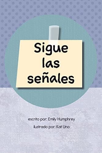 Sigue las señales