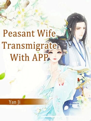 Peasant Wife: Transmigrate With APP Volume 5
