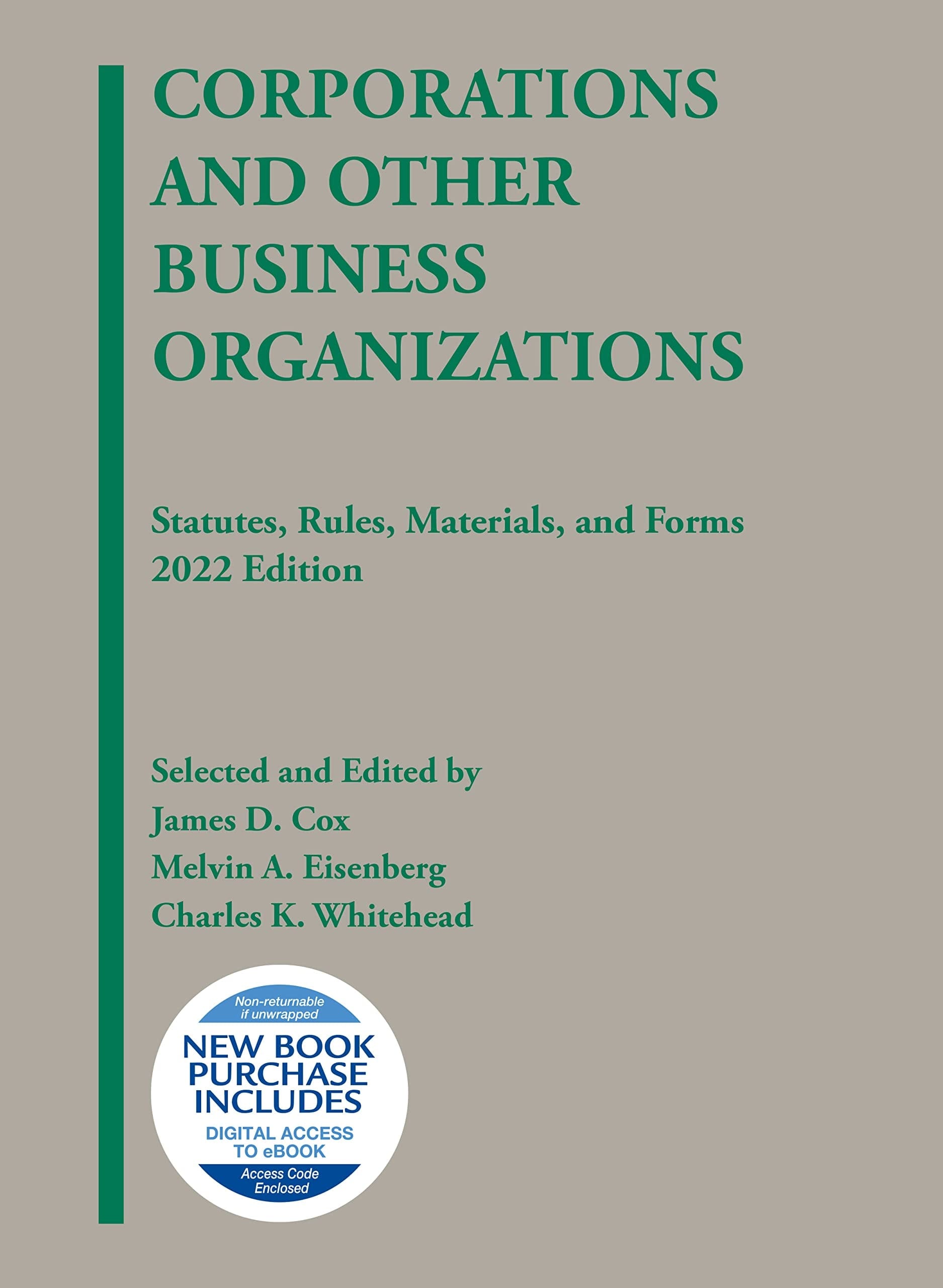 Corporations and Other Business Organizations, Statutes, Rules, Materials, and Forms 2022