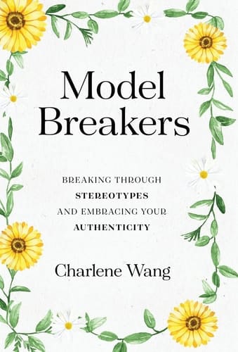 Model Breakers Breaking Through Stereotypes and Embracing Your Authenticity