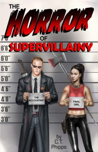 The Horror of Supervillainy
