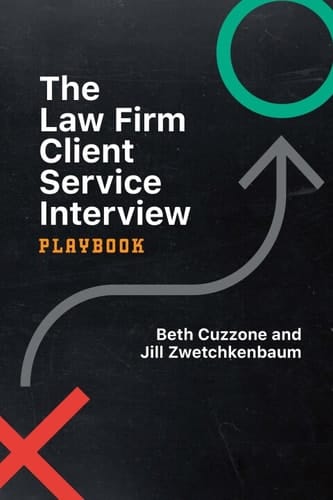 The Law Firm Client Service Interview Playbook
