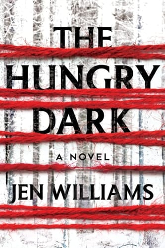 The Hungry Dark A Thriller