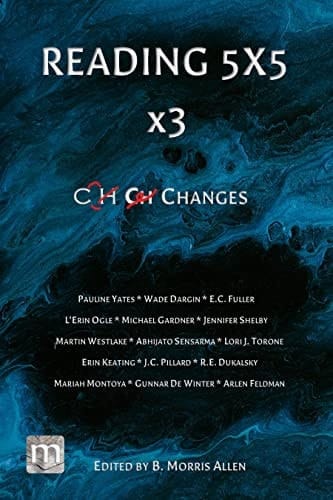 Reading 5X5 x3: Changes