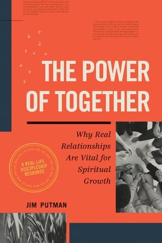 The Power of Together Why Real Relationships Are Vital for Spiritual Growth